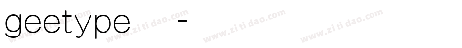 geetype 准圆字体转换